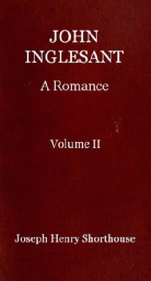 [Gutenberg 44588] • John Inglesant: A Romance (Volume 2 of 2)